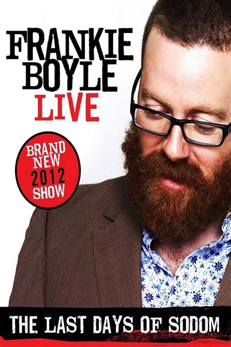 Frankie Boyle The Last Days Of Sodom 2012 The Poster Database TPDb