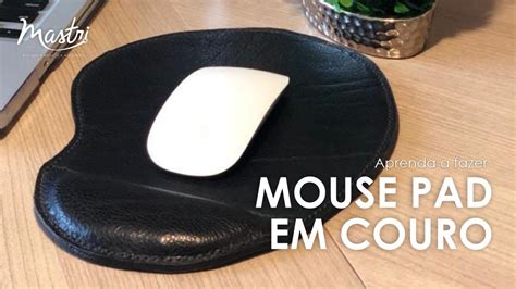 Aprenda A Fazer Um Mouse Pad Em Couro Youtube