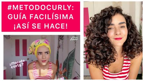 CÓMO HACER EL MÉTODO CURLY PASO A PASO FACILÍSIMO YouTube