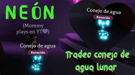 Que Ofrecen Por Conejo De Agua Neon Tradeo Solo Conejo De Agua Neon