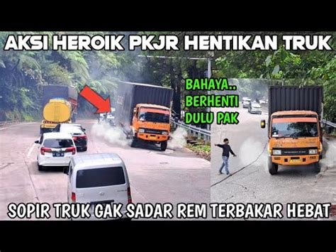 Viral Aksi Heroik PKJR Selamatkan Truk Sopir Gak Sadar Rem Sudah