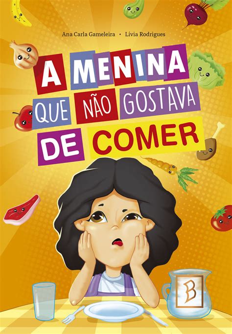 A Menina Que Não Gostava De Comer Ballejo Editora