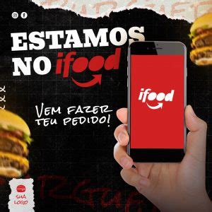 Estamos No Ifood Venha Fazer Seu Pedido Hamburgueria Social Media Psd