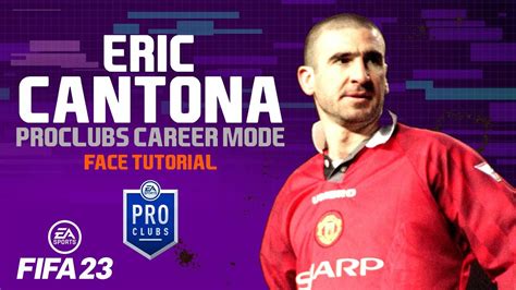 Eric Cantona Face Fifa 23 Pro Clubs Face Creation Look Alike Career