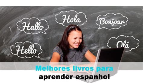 Melhores Livros Para Aprender Espanhol Year