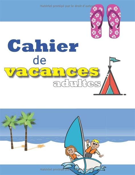 Cahier De Vacances Adultes Cahier De Vacance 2020 Carnet De Vacances