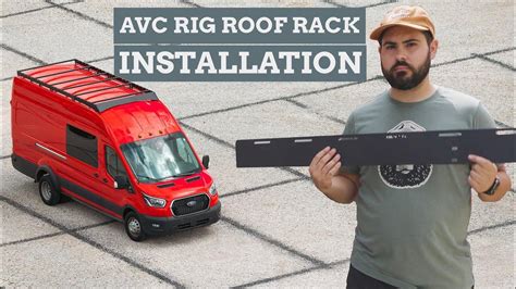 Best Roof Rack For Ford Transit Avc Rig Roof Rack Installation Youtube