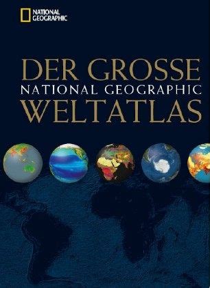 Der grosse National Geographic Weltatlas Landkarten bei bücher de