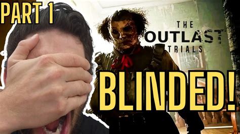 OUTLAST TRIALS BLIND SPEED RUN INSANITY YouTube