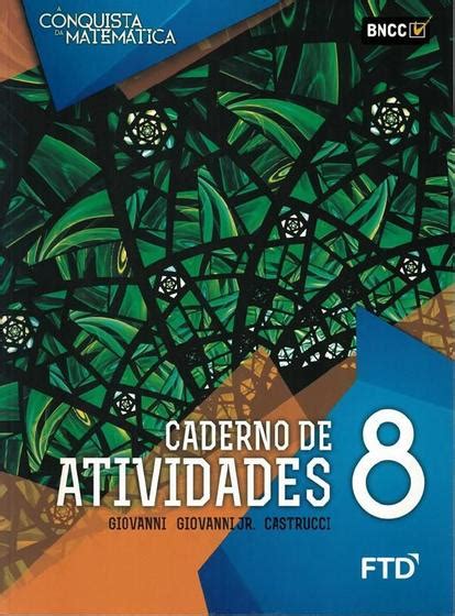 CONQUISTA DA MATEMATICA A CADERNO DE ATIVIDADES 8ª ANO Livros