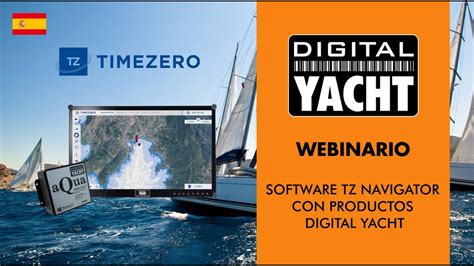 Webinario Software Tz Navigator Con Productos Digital Yacht Youtube