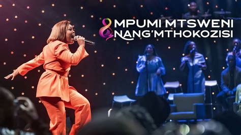 Nang Mthokozisi Spirit Of Praise 8 Ft Mpumi Mtsweni Youtube Music