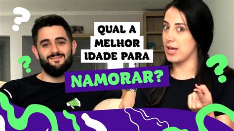 Qual Idade Certa Para Namorar