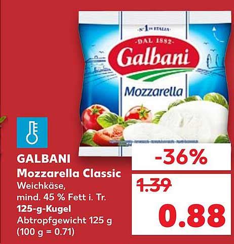 Galbani Mozzarella Classic Angebot Bei Kaufland 1Prospekte De