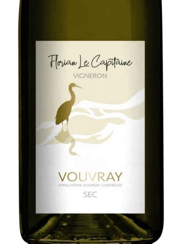 Domaine Florian Le Capitaine Les Aum Nes Vouvray Sec Vivino