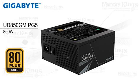 FUENTE 850W 80plus GOLD GIGABYTE GP UD850GM PG5 FM Memory Kings Lo