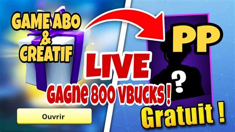 LIVE FORTNITE FR PS5 FACECAM GAGNE 800 VBUCK GAME ABO