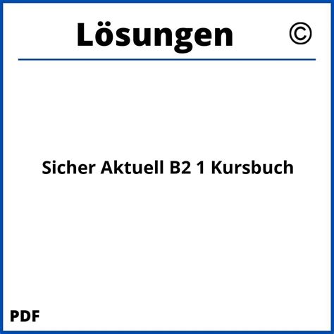 Sicher Aktuell B2 1 Pdf Kursbuch Lösungen 2024