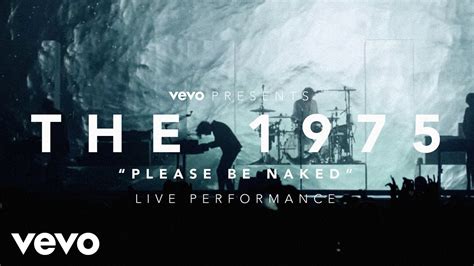 The 1975 Please Be Naked Vevo Presents Live At The O2 London