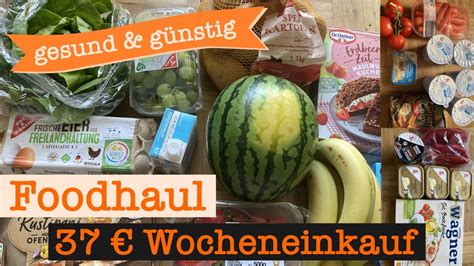 Wocheneinkauf Gesund G Nstig Food Haul Mit Food Diary Person