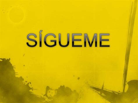 Sígueme