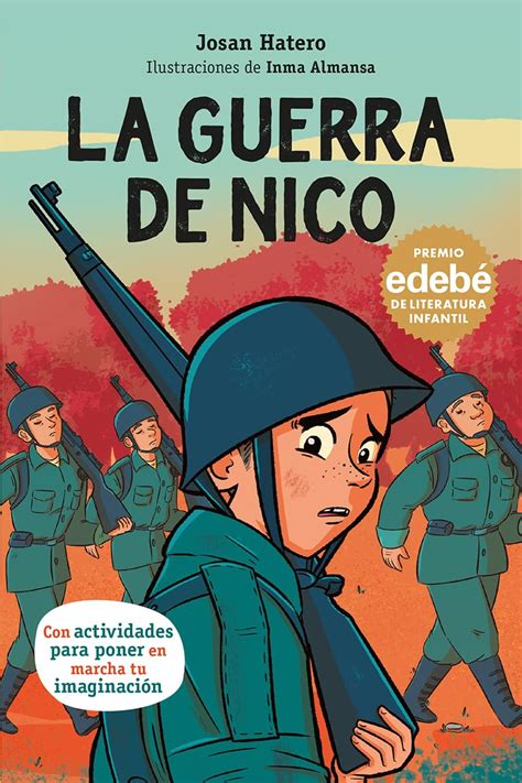 La Guerra De Nico Premio Edeb De Literatura Infantil Hatero