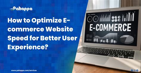 How To Optimize E Commerce Website Speed For Better User Experience