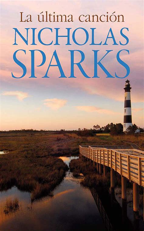 La Ltima Canci N Narraci N En Castellano By Nicholas Sparks Goodreads