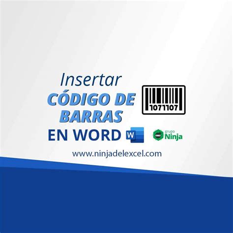 Insertar Código De Barras En Word Ninja Del Excel