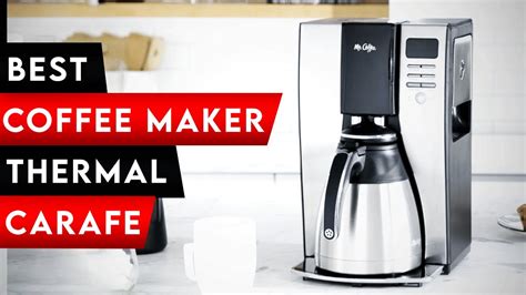 Top 4 Best Coffee Maker Thermal Carafe In 2024 YouTube