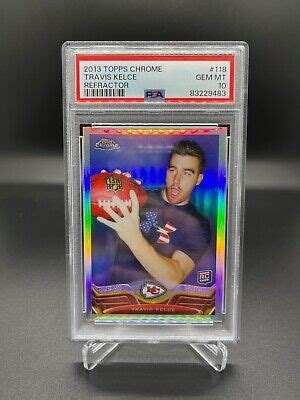 Topps Chrome Travis Kelce Refractor Rookie Card Psa Gem