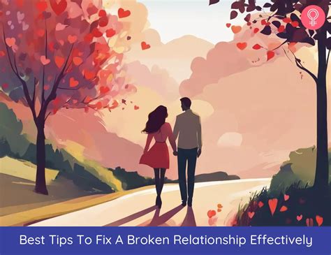 16 Best Tips To Fix A Broken Relationship Effectively