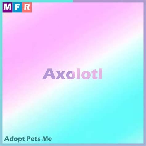 Adopt Me Axolotl Mfr Mega Neon Fly Ride Virtual Pet Animal Etsy