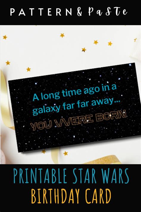 a star wars birthday card with the words,'a long time ago in galaxy far away you were born