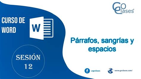 Curso Completo De Microsoft Word P Rrafos Sangr As Y Espacios