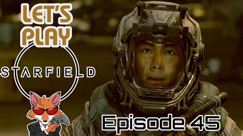 Let S Play Starfield Episode 45 Return To Vectera YouTube