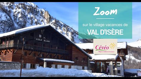 Village vacances Cévéo de Val d Isère YouTube