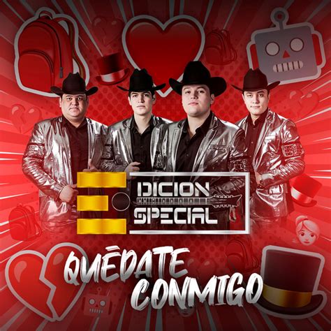 Quédate Conmigo Song And Lyrics By Edicion Especial Spotify