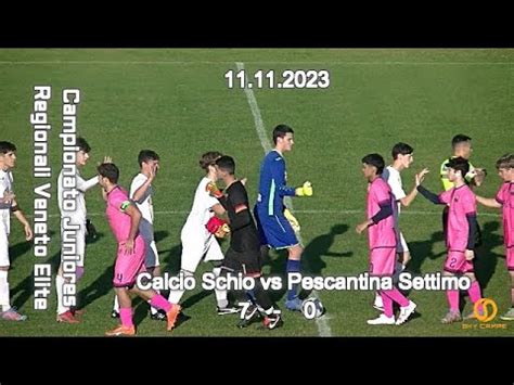 CAMPIONATO REGIONALE JUNIORES U19 ELITE VENETO CALCIO SCHIO Vs