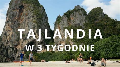 Tajlandia W Tygodnie Atrakcje Turystyczne Thailand In Weeks