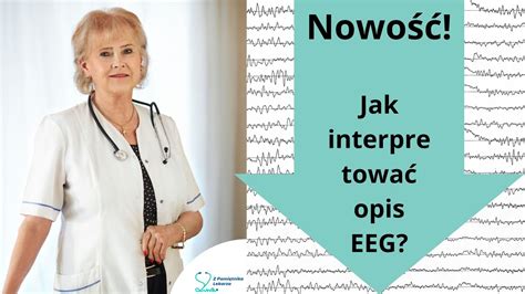 Jak interpretować opis EEG Co znaczy o czym świadczy naddatek beta 1