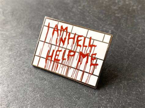 I Am In Hell Help Me Hard Enamel Pin Badge Etsy