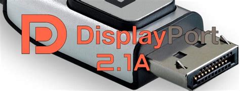 Introducing DisplayPort 2.1a: The Latest Standard for Long UHBR Cables ...