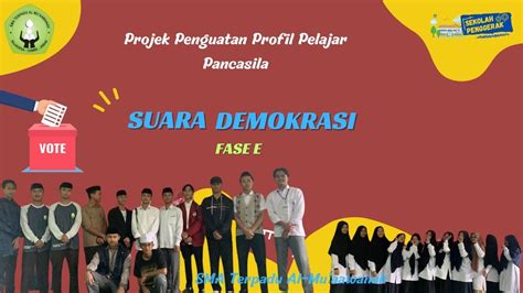 Suara Demokrasi Projek Penguatan Profil Pelajar Pancasila Fase E