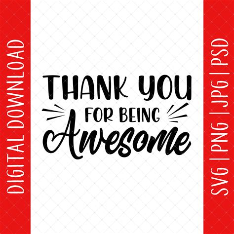 Thanks For Being Awesome