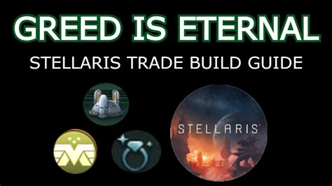 Stellaris Guide Trade Management YouTube