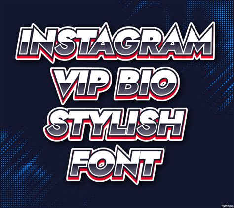 Instagram Vip Bio Stylish Font Text Effect And Logo Design Font