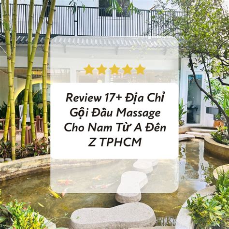 Review 10 Địa Chỉ Massage Xông Hơi Dành Cho Nam TPHCM