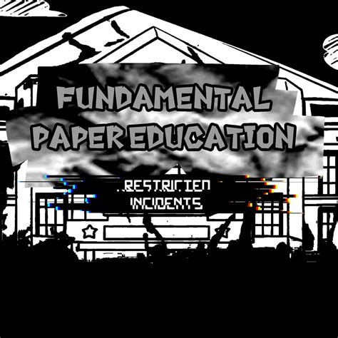 Fpe Restricted Incidents Au Fundamental Paper Education Fanon Wiki Fandom