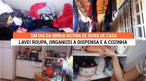 Rotina Realzona Lavei Muita Roupa Organizei A Cozinha E A Dispensa